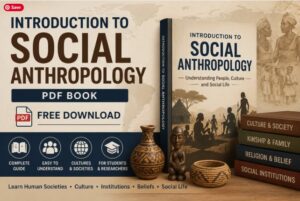 Introduction to Social Anthropology PDF Free Download