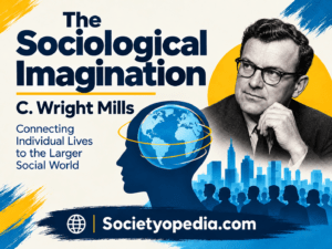 The Sociological Imagination by C. Wright Mills – Book Review, Summary and PDF Download